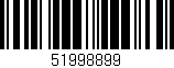 Código de barras (EAN, GTIN, SKU, ISBN): '51998899'