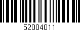Código de barras (EAN, GTIN, SKU, ISBN): '52004011'