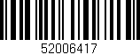 Código de barras (EAN, GTIN, SKU, ISBN): '52006417'