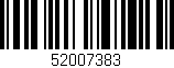 Código de barras (EAN, GTIN, SKU, ISBN): '52007383'