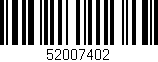 Código de barras (EAN, GTIN, SKU, ISBN): '52007402'