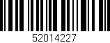 Código de barras (EAN, GTIN, SKU, ISBN): '52014227'