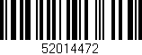 Código de barras (EAN, GTIN, SKU, ISBN): '52014472'