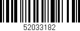 Código de barras (EAN, GTIN, SKU, ISBN): '52033182'
