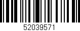 Código de barras (EAN, GTIN, SKU, ISBN): '52039571'
