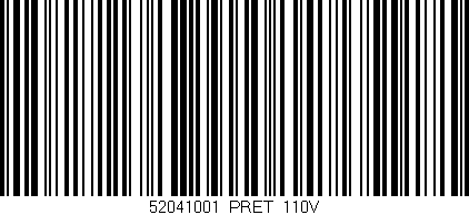 Código de barras (EAN, GTIN, SKU, ISBN): '52041001/PRET_110V'