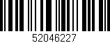 Código de barras (EAN, GTIN, SKU, ISBN): '52046227'