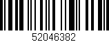 Código de barras (EAN, GTIN, SKU, ISBN): '52046382'