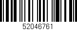Código de barras (EAN, GTIN, SKU, ISBN): '52046761'
