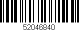 Código de barras (EAN, GTIN, SKU, ISBN): '52046840'