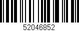 Código de barras (EAN, GTIN, SKU, ISBN): '52046852'