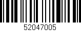 Código de barras (EAN, GTIN, SKU, ISBN): '52047005'