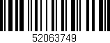Código de barras (EAN, GTIN, SKU, ISBN): '52063749'