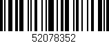 Código de barras (EAN, GTIN, SKU, ISBN): '52078352'