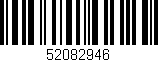 Código de barras (EAN, GTIN, SKU, ISBN): '52082946'