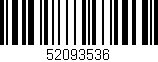 Código de barras (EAN, GTIN, SKU, ISBN): '52093536'