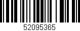 Código de barras (EAN, GTIN, SKU, ISBN): '52095365'