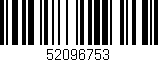 Código de barras (EAN, GTIN, SKU, ISBN): '52096753'