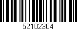 Código de barras (EAN, GTIN, SKU, ISBN): '52102304'