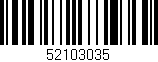 Código de barras (EAN, GTIN, SKU, ISBN): '52103035'