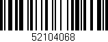 Código de barras (EAN, GTIN, SKU, ISBN): '52104068'