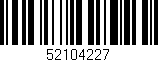 Código de barras (EAN, GTIN, SKU, ISBN): '52104227'