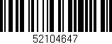 Código de barras (EAN, GTIN, SKU, ISBN): '52104647'