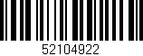 Código de barras (EAN, GTIN, SKU, ISBN): '52104922'