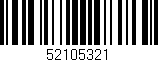 Código de barras (EAN, GTIN, SKU, ISBN): '52105321'