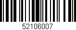 Código de barras (EAN, GTIN, SKU, ISBN): '52106007'