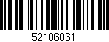 Código de barras (EAN, GTIN, SKU, ISBN): '52106061'