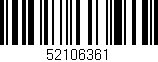 Código de barras (EAN, GTIN, SKU, ISBN): '52106361'