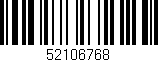 Código de barras (EAN, GTIN, SKU, ISBN): '52106768'