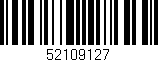 Código de barras (EAN, GTIN, SKU, ISBN): '52109127'