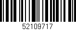 Código de barras (EAN, GTIN, SKU, ISBN): '52109717'