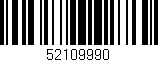 Código de barras (EAN, GTIN, SKU, ISBN): '52109990'