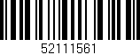 Código de barras (EAN, GTIN, SKU, ISBN): '52111561'