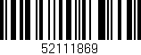 Código de barras (EAN, GTIN, SKU, ISBN): '52111869'