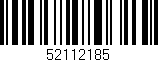 Código de barras (EAN, GTIN, SKU, ISBN): '52112185'