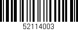 Código de barras (EAN, GTIN, SKU, ISBN): '52114003'