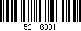 Código de barras (EAN, GTIN, SKU, ISBN): '52116381'