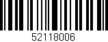 Código de barras (EAN, GTIN, SKU, ISBN): '52118006'