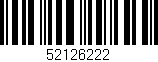 Código de barras (EAN, GTIN, SKU, ISBN): '52126222'