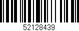 Código de barras (EAN, GTIN, SKU, ISBN): '52128439'