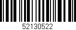 Código de barras (EAN, GTIN, SKU, ISBN): '52130522'
