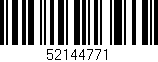 Código de barras (EAN, GTIN, SKU, ISBN): '52144771'