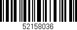 Código de barras (EAN, GTIN, SKU, ISBN): '52158036'