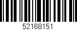 Código de barras (EAN, GTIN, SKU, ISBN): '52168151'