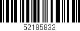 Código de barras (EAN, GTIN, SKU, ISBN): '52185833'