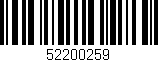 Código de barras (EAN, GTIN, SKU, ISBN): '52200259'